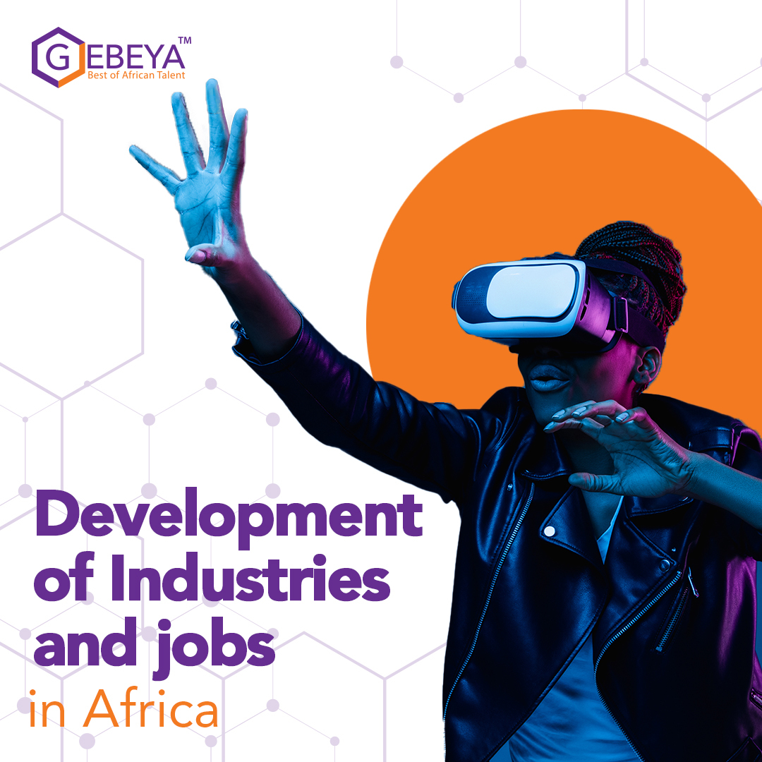Development of Industries and Jobs in Africa