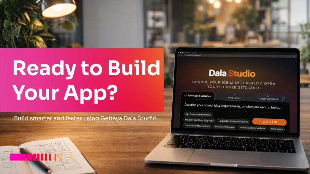 Turn idea into app in Kenya using Gebeya Dala Studio